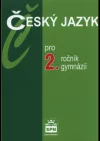 Český jazyk pro 2. ročník gymnázií