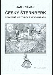 Český Šternberk : stavebně historický vývoj hradu