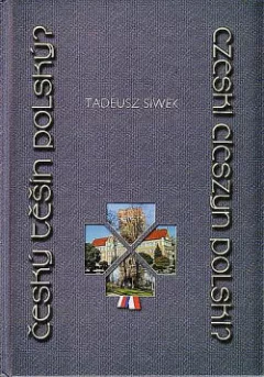 Český Těšín polský? - Czeski Cieszyn polski?