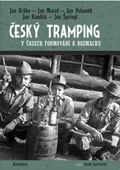 Český tramping v časech formování a rozmachu