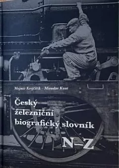 Český železniční biografický slovník, N-Z