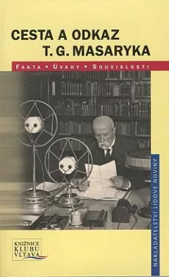 Cesta a odkaz T. G. Masaryka