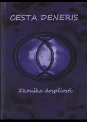Cesta Deneris - zkouška dospělosti