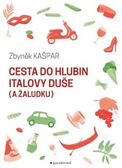 Cesta do hlubin Italovy duše (a žaludku)