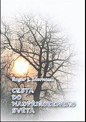 Cesta do nadpřirozeného světa