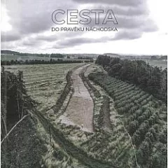 Cesta do pravěku Náchodska