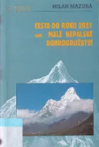 Cesta do roku 2051, aneb, Malé nepálské dobrodružství