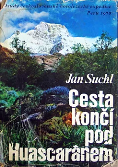 Cesta končí pod Huascaránem