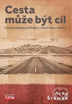 Cesta může být cíl
