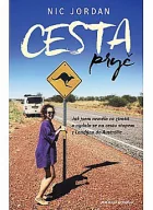 Cesta pryč: Jak jsem neměla co ztratit a vydala se na cestu stopem z Londýna do Austrálie