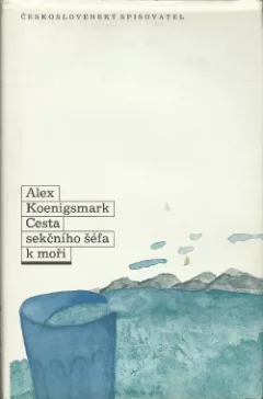 Cesta sekčního šéfa k moři
