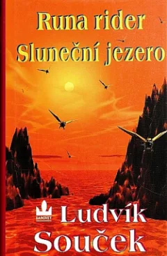 Runa Rider / Sluneční jezero