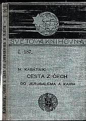 Cesta z Čech do Jerusalema a Kaira r. 1491-92