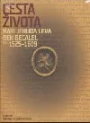 Cesta života Rabi Jehuda Leva ben Becalel (kol. 1525–1609)