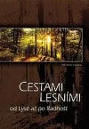 Cestami lesními od Lysé až po Radhošť