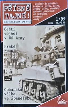 Čeští vojáci v US Army / Hrabě Kounic / Občanská válka ve Španělsku