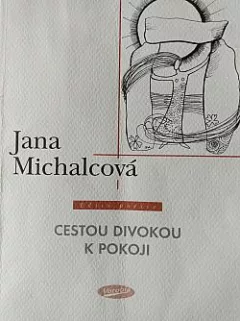 Cestou divokou k pokoji