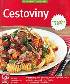 Cestoviny - Vynikajúce a sýte