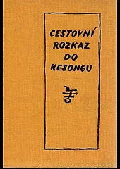 Cestovní rozkaz do Kesongu