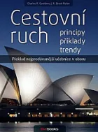 Cestovní ruch - principy, příklady, trendy