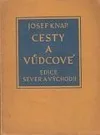 Cesty a vůdcové