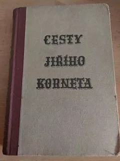 Cesty Jiřího Korneta