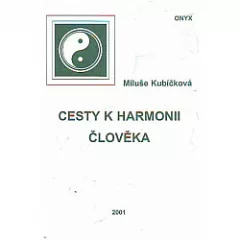 Cesty k harmonii člověka
