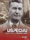 Cesty k úspěchu - trvalé hodnoty soustavy Baťa