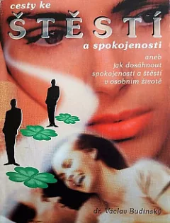 Cesty ke štěstí a spokojenosti