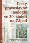 Cesty pravoslavné teologie ve 20. století na Západ