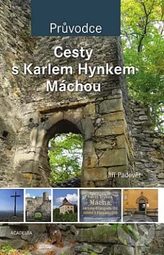Cesty s Karlem Hynkem Máchou