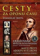 Cesty za oponu času 5 - Ukřižovaná hvězda Hollywoodu Jean Sebergová