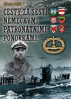 Cesty za šesti německými patronátními ponorkami