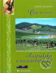 Cesty za vínem: Australská a novozélandská vína