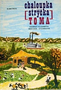 Chaloupka strýčka Toma
