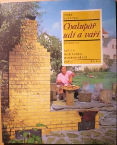 Chalupář udí a vaří