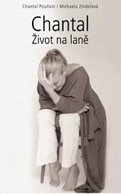 Chantal - Život na laně