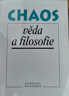Chaos, věda a filosofie
