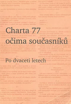 Charta 77 očima současníků po dvaceti letech