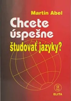 Chcete úspešne študovať jazyky?
