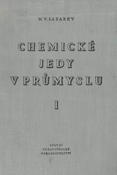 Chemické jedy v průmysu I: Organické látky