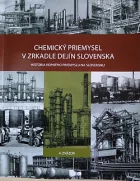 Chemický priemysel v zrkadle dejín Slovenska: História ropného priemyslu na Slovensku