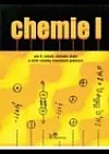 Chemie I pro 8. ročník základní školy a nižší ročníky víceletých gymnázií