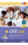 Chill out 3 Angličtina pro SOŠ a SOU