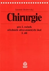 Chirurgie pro 2. ročník středních zdravotnických škol - 2. díl