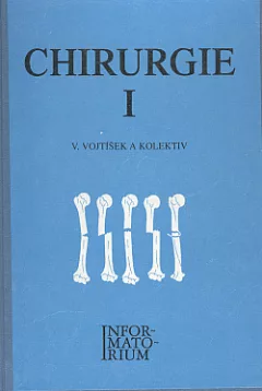 Chirurgie – učebnice pro střední zdravotnické školy. Díl 1.