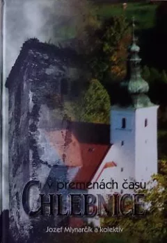 Chlebnice v premenách času 1556-1996