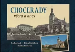 Chocerady včera a dnes