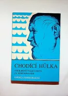 Chodící hůlka aneb Menší velká cesta za Hemingwayem