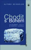 Chodit s Bohem - Významné texty Starého zákona